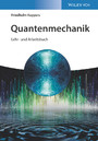 Quantenmechanik - Lehr- und Arbeitsbuch